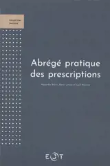 Abrégé pratique des prescriptions