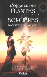 L'oracle des plantes et sorcières : 50 cartes avec manuel