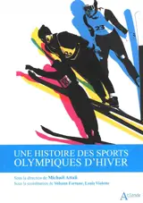 Une histoire des sports olympiques d'hiver