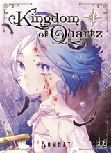 Kingdom of quartz. Vol. 1
