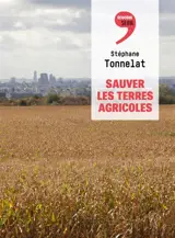 Sauver les terres agricoles