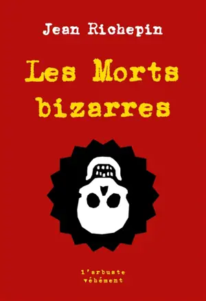 Les morts bizarres