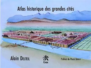 Atlas historique des grandes cités