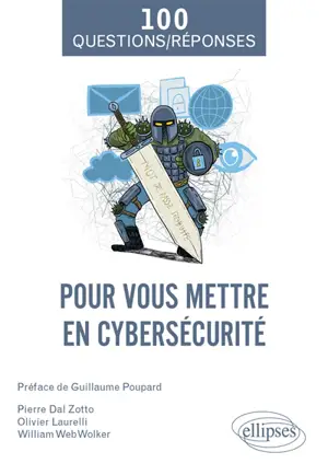 Pour vous mettre en cybersécurité
