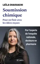 Soumission chimique : pour en finir avec les idées reçues