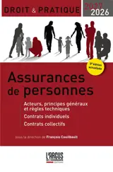 Assurances de personnes : acteurs, principes généraux et règles techniques, contrats individuels, contrats collectifs : 2026-2027