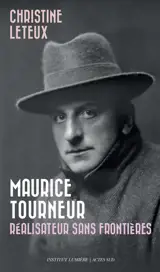 Maurice Tourneur : réalisateur sans frontière