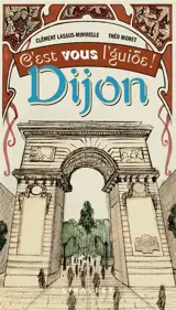 Dijon : c'est vous l'guide !