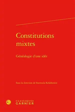 Constitutions mixtes : généalogie d'une idée