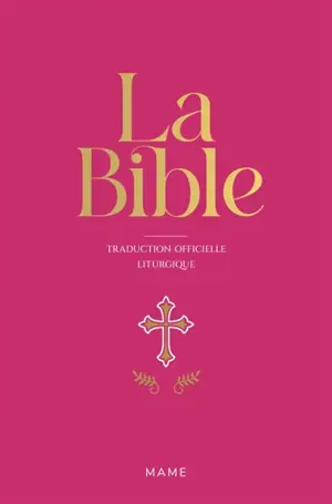 La Bible : traduction officielle liturgique : couverture souple skivertex