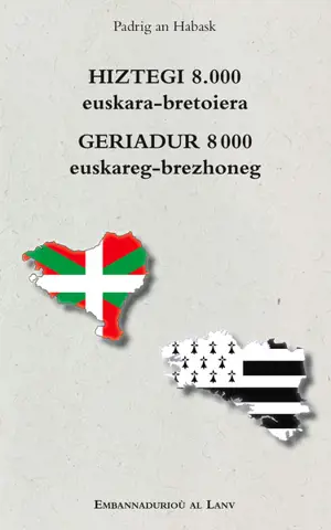 Hiztegi 8.000 euskara-bretoiera. Geriadur 8.000 euskareg-brezhoneg