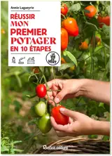 Réussir mon premier potager en 10 étapes