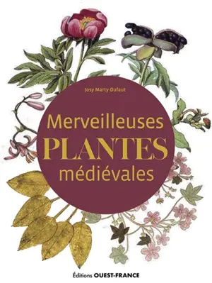 Merveilleuses plantes médiévales
