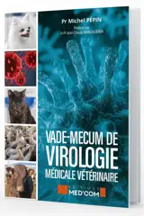 Vade-mecum de virologie médicale vétérinaire