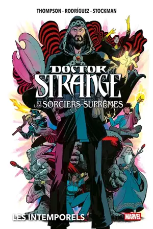 Doctor Strange et les sorciers suprêmes. Les intemporels