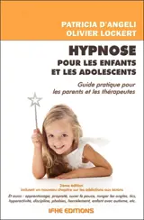 Hypnose pour les enfants et les adolescents : apprenez à aider les enfants avec l'hypnose