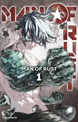 Man of rust. Vol. 1