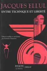 Entre technique et liberté