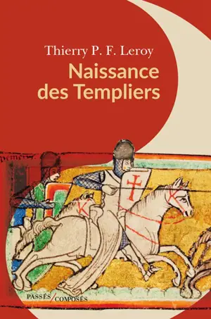 Naissance des Templiers