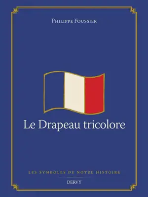Le drapeau tricolore