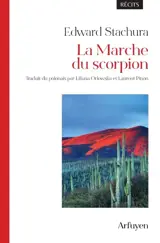 La marche du scorpion : récits