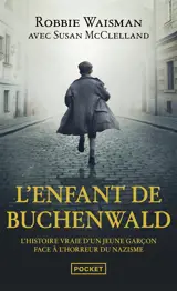 L'enfant de Buchenwald : 1945, une vie à construire