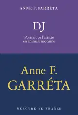 DJ : portrait de l'artiste en animale nocturne