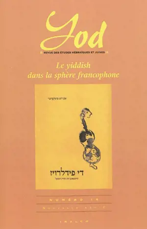 Yod, n° 16. Le yiddish dans la sphère francophone