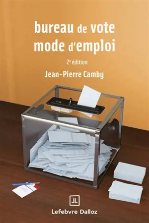 Bureau de vote : mode d'emploi