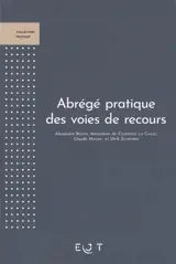 Abrégé pratique des voies de recours
