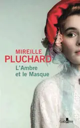 L'ambre et le masque