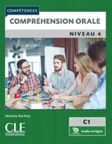 Compréhension orale : niveau 4, C1