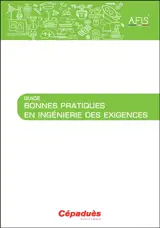 Bonnes pratiques en ingénierie des exigences : guide