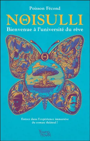 Noisulli : bienvenue à l'université du rêve