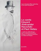 Le comte Edward Aleksander Raczynski et Paul Helleu : le goût de la Belle Epoque dans la collection de peintres français à la galerie de peintures du château de Rogalin