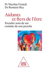 Aidants et fiers de l'être : prendre soin de soi comme de son proche