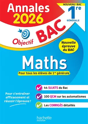 Maths 1re générale : annales 2026 : nouveau bac