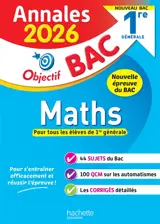 Maths 1re générale : annales 2026 : nouveau bac