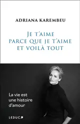 Je t'aime parce que je t'aime et voilà tout