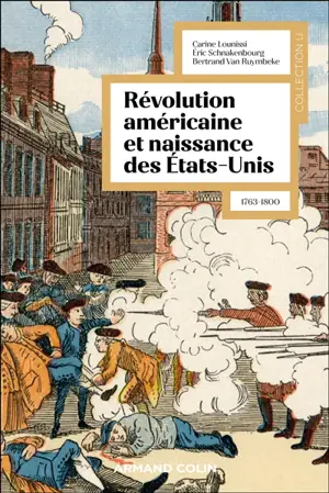 Révolution américaine et naissance des Etats-Unis : 1763-1800