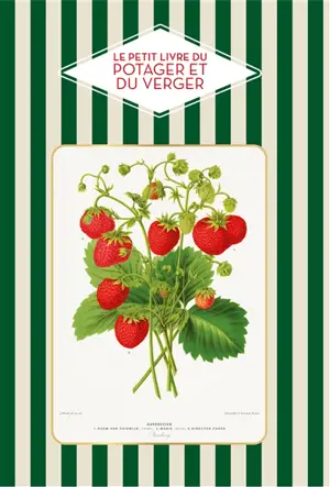 Le petit livre du potager et du verger