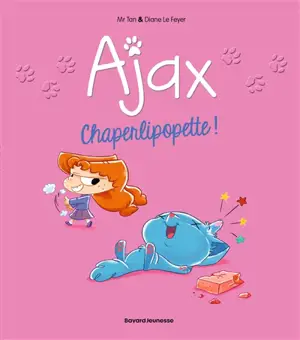 Ajax. Vol. 3. Chaperlipopette !