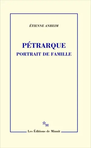 Pétrarque : portrait de famille