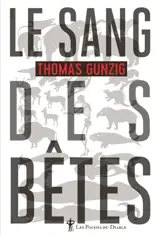 Le sang des bêtes