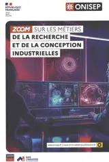 Zoom sur les métiers de la recherche et de la conception industrielle