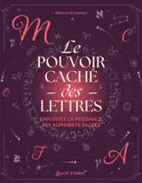 Le pouvoir caché des lettres : exploitez la puissance des alphabets sacrés