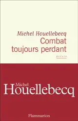 Combat toujours perdant