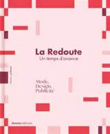 La Redoute, un temps d'avance : exposition, Roubaix, La Piscine-Musée d'art et d'industrie André Diligent, du 7 mars au 5 juillet 2026