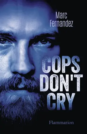 Cops don't cry