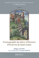 L'iconographie du Séjour d'Honneur d'Octovien de Saint-Gelais